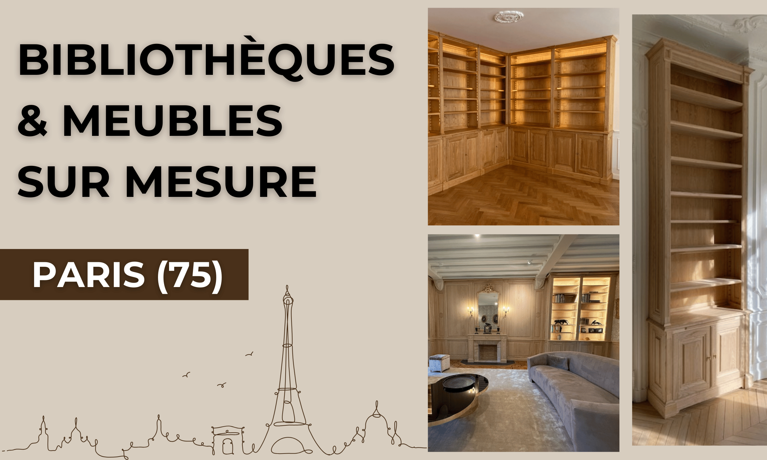 Bibliothèques et meubles sur mesure à Paris (75)